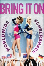 Bring It On Worldwide Cheersmack (2017) ดูหนังฟรีเต็มเรื่องไม่กระตุก