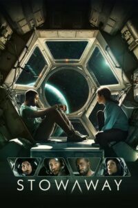 Stowaway ภารกิจสู่ดาวอังคาร (2021) ดูหนังพากย์ไทยเต็มเรื่อง