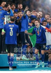 Azzurri Road to Wembley อัซซูรี่ เส้นทางสู่เวมบลีย์ (2021)