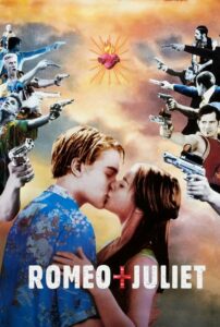 Romeo And Juliet โรมิโอ&จูเลียต (1996) ความรักที่ต้องสูญเสีย