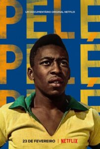 Pelé เปเล่ (2021) ดูและรีวิวสารคดีของโลกฟุตบอลจาก Netflix