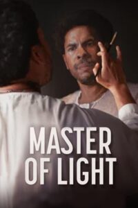 Master of Light (2022) ดูหนังแนวปริศนาและผจญภัย