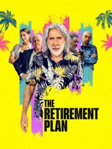 The Retirement Plan โจ๋วัยเก๋า (2023) ดูหนังคลี่คลายปมปริศนา