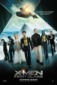 X-Men: First Class X-เม็น รุ่น 1 (2011) พลิกโฉมเหล่า Mutant