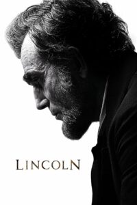 Lincoln ลินคอล์น (2012) หนังดีที่คอหนังไม่ควรพลาดเด็ดขาด