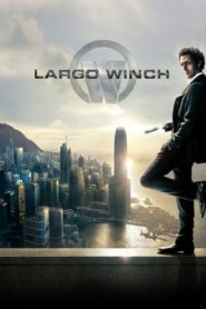 Largo Winch1 รหัสสังหาร ยอดคนเหนือเมฆ ภาค1 (2008) ดูหนังฟรี